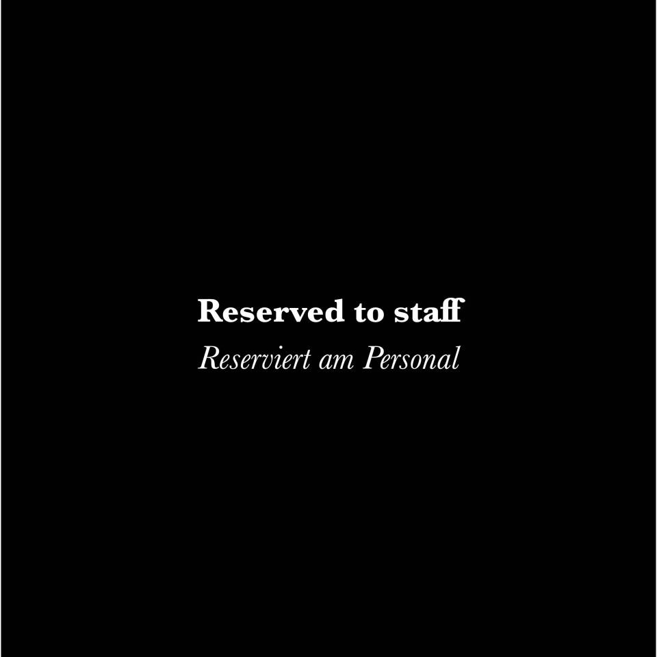 Reserved to staff
